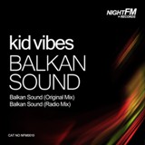 Обложка для Kid Vibes - Balkan Sound