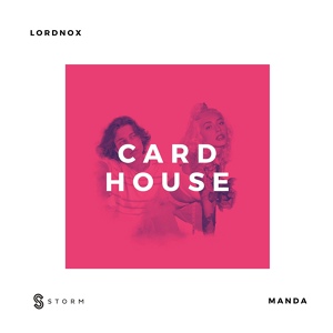 Обложка для Lordnox, Manda - Card House