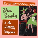 Обложка для Slim Sandy & The Hillbilly Boppers - I Never See My Baby Alone