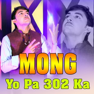 Обложка для Younas Meeta Khel - Mong Yo Pa 302 Ka