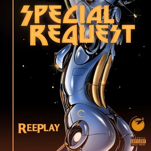 Обложка для Reeplay - Special Request