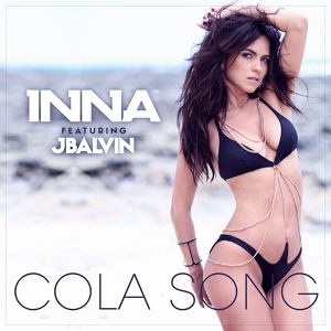 Обложка для Inna feat. J Balvin - Cola Song (feat. J Balvin)