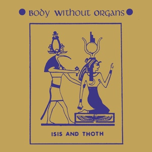 Обложка для Body Without Organs - Osiris Rises