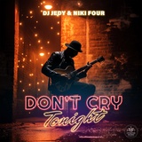 Обложка для DJ JEDY, Niki Four - Don't Cry Tonight