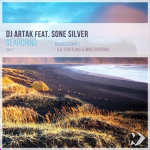 Обложка для DJ Artak feat. Sone Silver - Searching SAT Remix