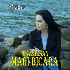 Обложка для Yelse - Jika Bosan Mari Bicara