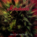 Обложка для Morcheeba - Who Can You Trust?