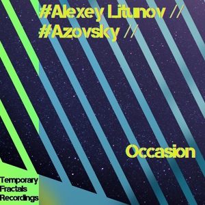 Обложка для Aleksey Litunov, Azovsky - Occasion Euphoric Mix