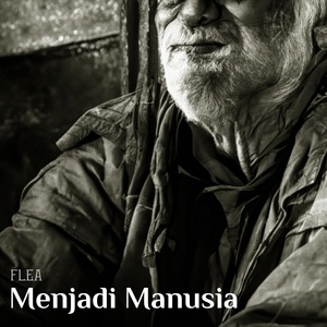 Обложка для FLEA - Menjadi Manusia