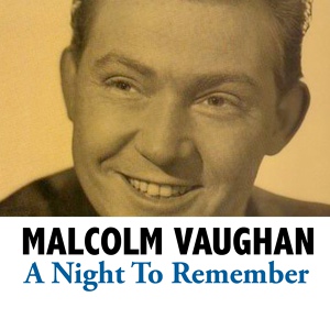 Обложка для Malcolm Vaughan - If You Were The Only Girl In The World And I Were The Only Boy