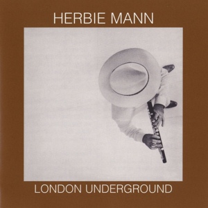 Обложка для Herbie Mann - You Never Give Me Your Money