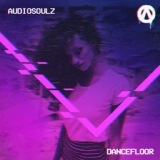 Обложка для Audiosoulz - Dancefloor