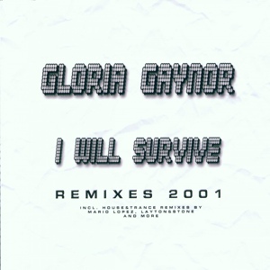 Обложка для Gloria Gaynor - I Will Survive 2001 Layton & Stone Radio Cut