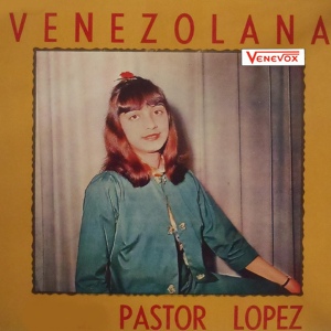 Обложка для Pastor López - Ven Pajarillo