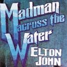 Обложка для Terrapin Station - Elton John – Madman Across the Water (1971)