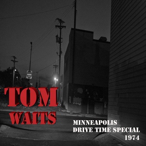 Обложка для Tom Waits - 1974 - The Heart Of Saturday Night