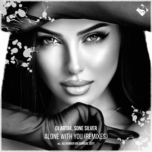 Обложка для DJ Artak, Sone Silver - Alone with You (Soty Remix)