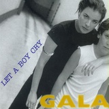 Обложка для Gala, Molella, Phil Jay - Let a Boy Cry (Edit Mix)