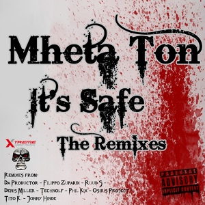 Обложка для Mheta Ton - It's Safe Jonny Hinde Remix