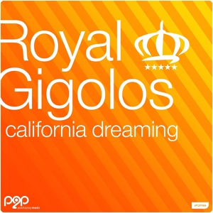 Обложка для Royal Gigolos - California Dreaming