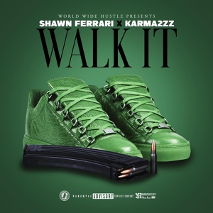 Обложка для Shawn Ferrari, Karma2zz - Walk It
