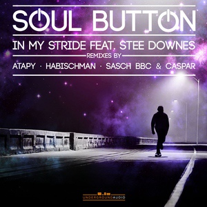 Обложка для Soul Button feat. Stee Downes - In My Stride