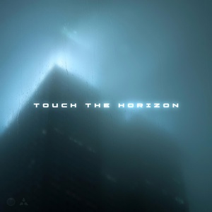 Обложка для mvxius - touch the horizon