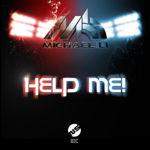 Обложка для Michael Li - Help Me!