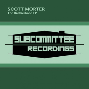 Обложка для Scott Morter - The Brotherhood