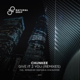 Обложка для Chunkee - Give It 2 U