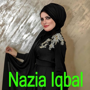 Обложка для Nazia Iqbal - Zargiya Sawaza Sawaza Dalay Kha Ya
