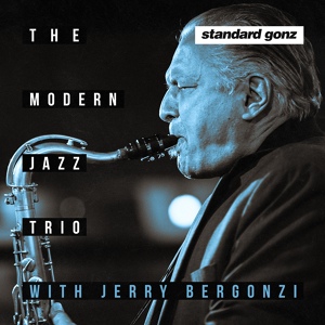 Обложка для Jerry Bergonzi, The Modern Jazz Trio - Prelude to a Kiss