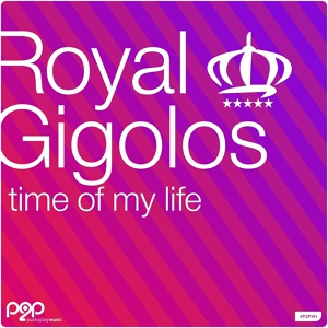 Обложка для Royal Gigolos - Time of My Life