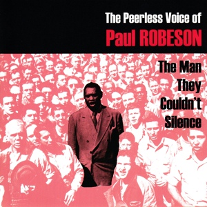 Обложка для Paul Robeson - The Song Of Freedom