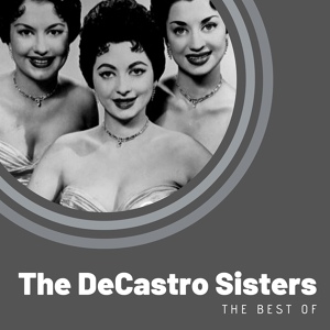 Обложка для The DeCastro Sisters - El Cumbanchero