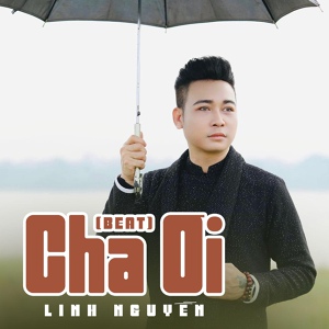 Обложка для Linh Nguyễn - Cha Ơi