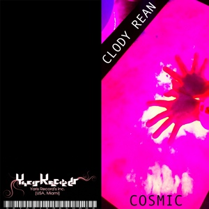Обложка для CLODY REAN - COSMIC ( exclusive mix radio show )