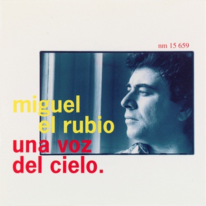 Обложка для Miguel El Rubio - Lo He Visto en Tus Ojos