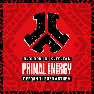 Обложка для D-Block & S-Te-Fan - Primal Energy (Defqon.1 2020 Anthem)