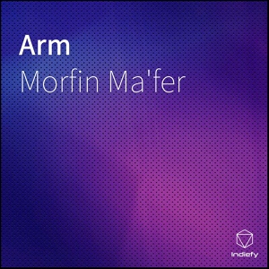 Обложка для Morfin Ma'fer - Arm