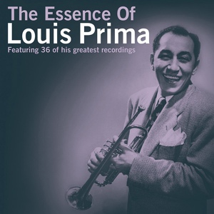 Обложка для Louis Prima - Body And Soul