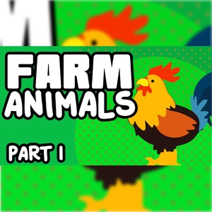 Обложка для Balloon and Ben - Farm Animals, Pt. 1