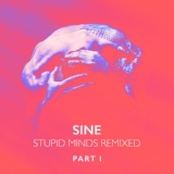Обложка для Sine - Stupid Minds