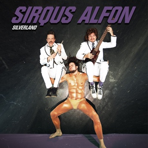 Обложка для Sirqus Alfon - Silverland