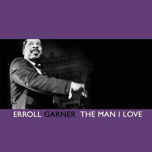 Обложка для Erroll Garner - More Than You Know