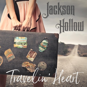 Обложка для Jackson Hollow - Travelin' Heart