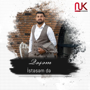Обложка для Qəşəm - İstəsəm Də