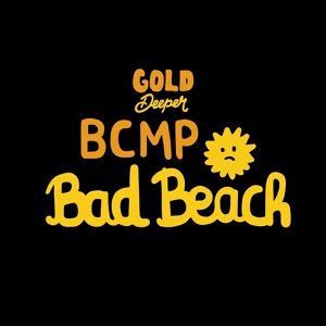 Обложка для BCMP - Bad Beach