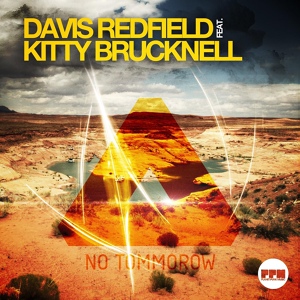 Обложка для Davis Redfield feat. Kitty Brucknell - No Tomorrow