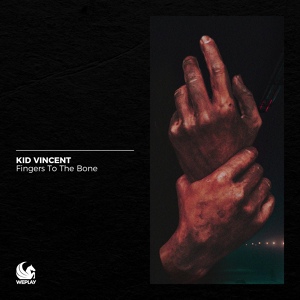 Обложка для Kid Vincent - Fingers to the Bone